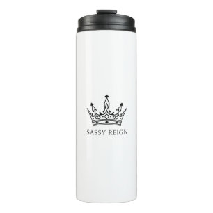 Sassy Reign Tote Bag  Thermal Tumbler