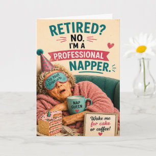 Sassy Senior Birthday Take a Nap Card