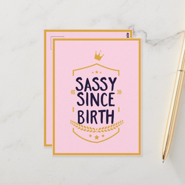 Sassy Since Birth Humourous Funny Attitude Postcard (Front/Back In Situ)