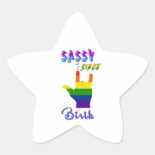 Sassy Since Birth Star Sticker