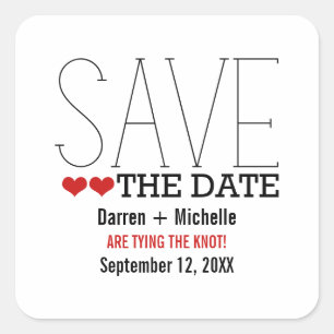 Sassy Typography Save the Date Stickers, Red Square Sticker