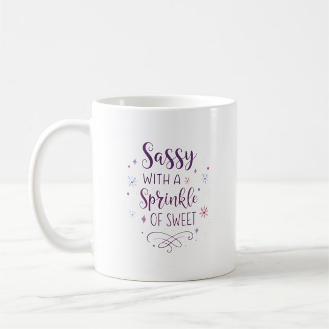 Sassy with a Sprinkle of Sweet – Feminine Cute Mug (Left)