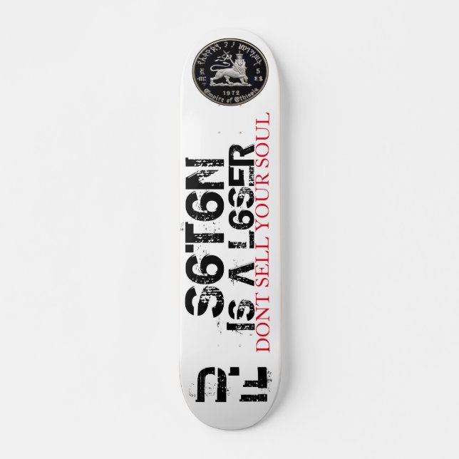 SATAN IS A LOSER  Dont Sell Soul Skateboard (Front)