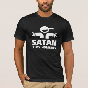 Satan is my homeboy t-shirt