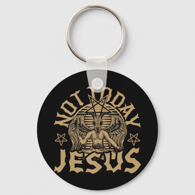 Satanic Baphomet Satan Not Today Jesus Tank TopIf  Key Ring (Front)