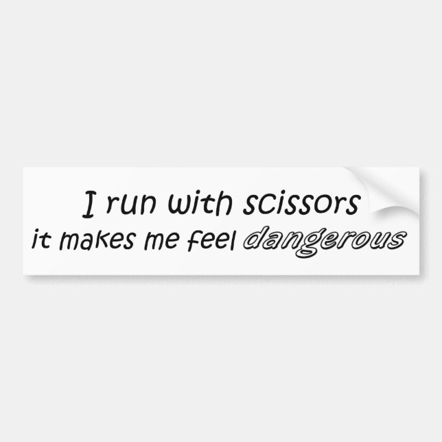 Satire funny sarcasm saying bumper sticker (Front)