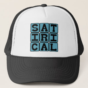 Satirical, Critical and Mocking Trucker Hat
