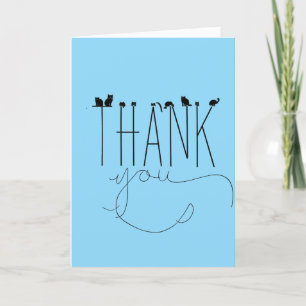 Satirical Modern Life & Absurdist Cat Humour Thank You Card