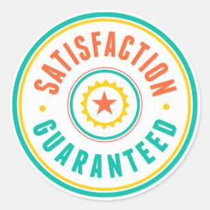Satisfaction Guaranteed Classic Round Sticker