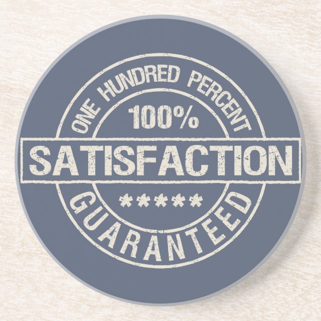 SATISFACTION GUARANTEED coaster (Front)