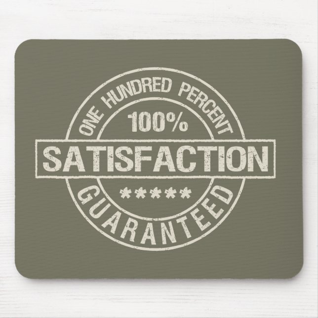 SATISFACTION GUARANTEED custom mousepad (Front)
