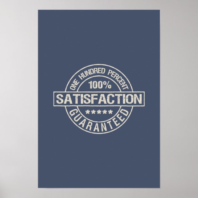 SATISFACTION GUARANTEED custom poster (Front)