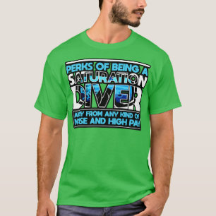 Saturation Diver Perks Of Being A Saturation Diver T-Shirt