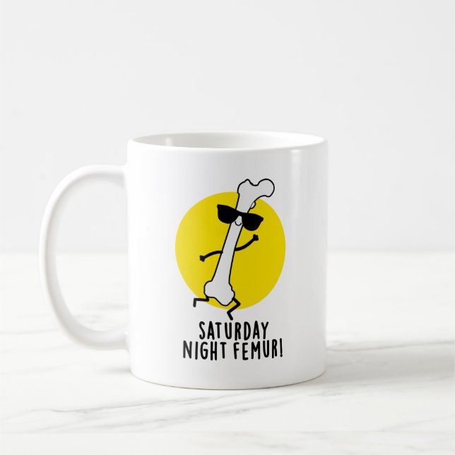 Saturday Night Femur Funny Bone Pun Coffee Mug (Left)