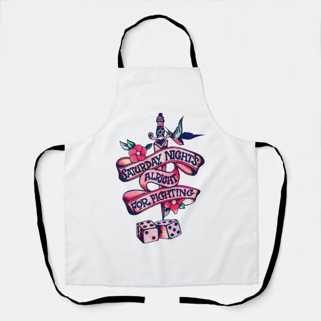 Saturday Night's Alright For Fighting  Apron (Front)