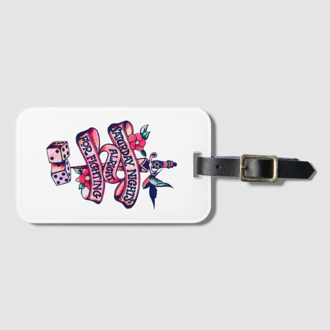 Saturday Night's Alright For Fighting  Luggage Tag (Front Horizontal)
