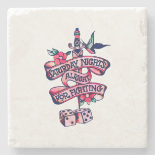 Saturday Night's Alright For Fighting Stone Coaster