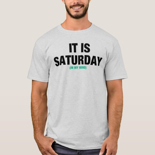 Saturday T-Shirt (Front)