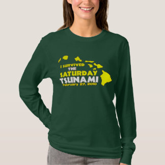 Saturday Tsunami Survivor T-Shirt