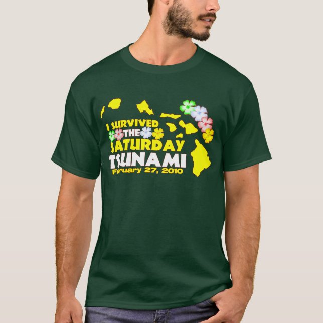 Saturday Tsunami Survivor T-Shirt (Front)