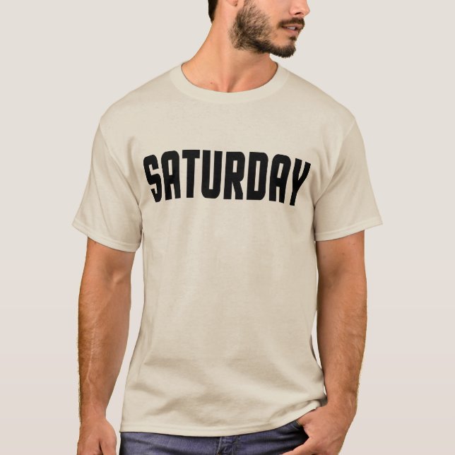 Saturday word  T-Shirt (Front)