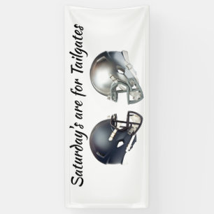 Saturday's are for Tailgates Banner