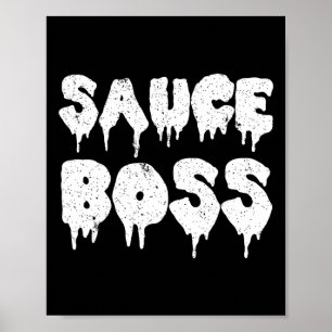 Sauce Boss Chef Bbq Cook Food Humourous Poster