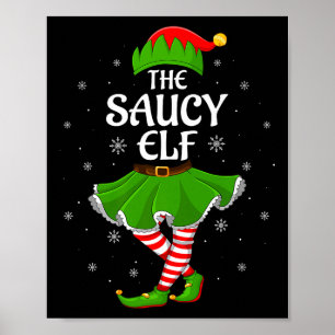 Saucy Elf Christmas Family Girls Women Elf Squad X Poster