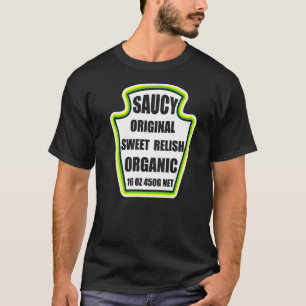 Saucy Original Sweet Relish Organic Costume T-Shirt