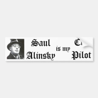 Saul Alinsky is my Co-Pilot bumper sticker