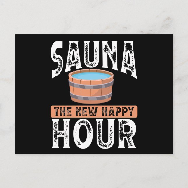 Sauna the new happy hour postcard (Front)