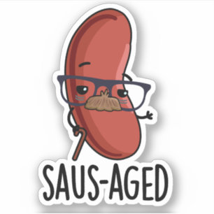 Saus-aged Funny Old Sausage Puns