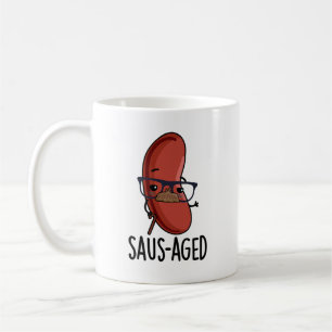 Saus-aged Funny Old Sausage Puns  Coffee Mug