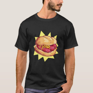 Sausage Sandwich Burger Bistro Restaurant Snack T-Shirt