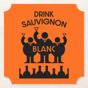 Sauvignon Blanc Wine Drinker   Paper Coaster