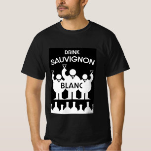 Sauvignon Blanc Wine Drinker T-Shirt
