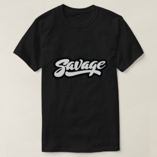 Savage Bold Script Typography T-Shirt