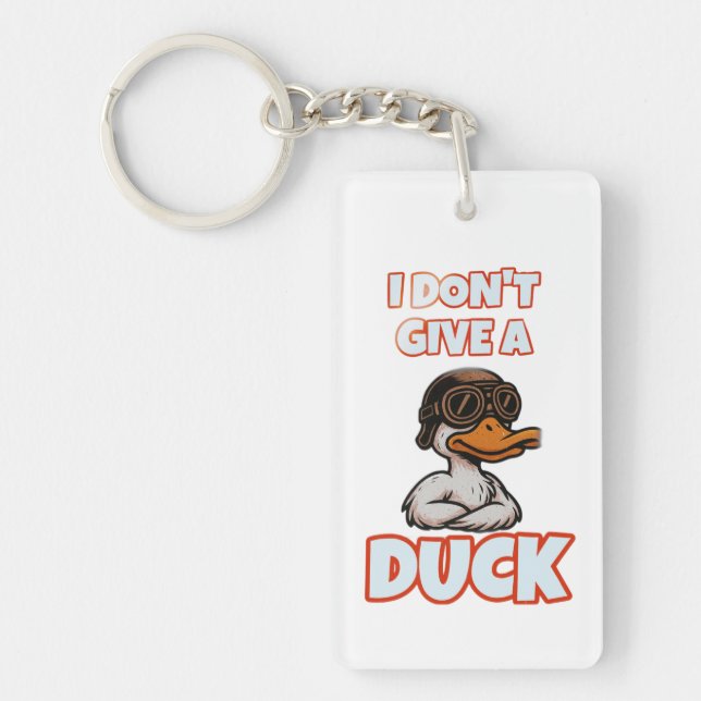 Savage Duck Quote "I Don’t Give a Duck" Funny Bold Key Ring (Front)