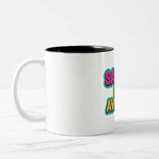SAVAGE NOT AVERAGE MUG (Left)