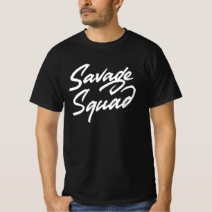 Savage Squad T-Shirt