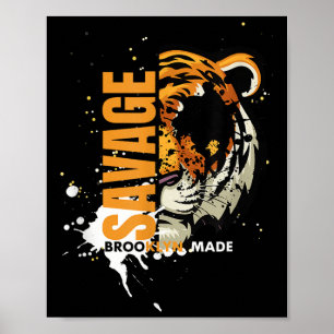 Savage Tiger,brooklyn Made, Graphic Tees Tiger, Mo Poster