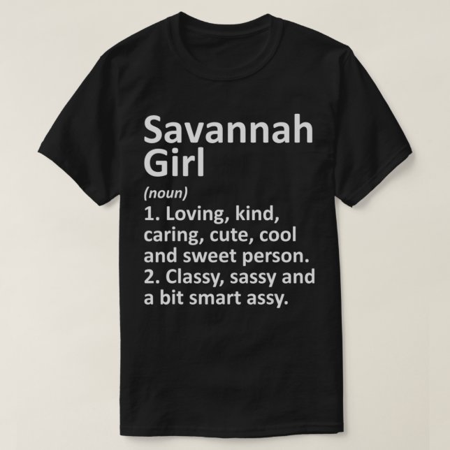 SAVANNAH GIRL GA GEORGIA Funny City Home Roots Gif T-Shirt (Design Front)