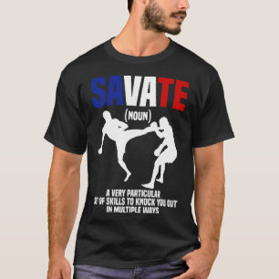 Savate Gear Self Defense Training Martial Arts Sav T-Shirt