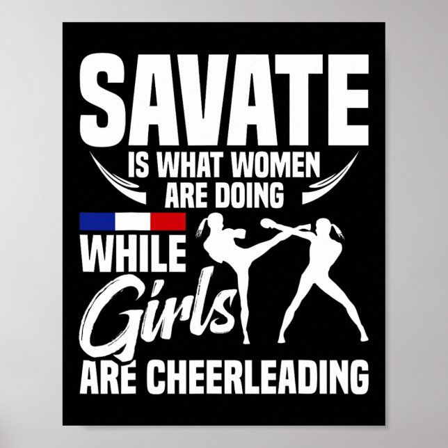 Savate Martial Arts School Training Boxing Savate  Poster (Front)