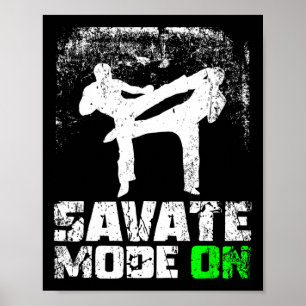 Savate Mode On Poster