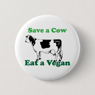 Save a Cow 6 Cm Round Badge