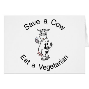 Save a Cow Eat A Vegetarian