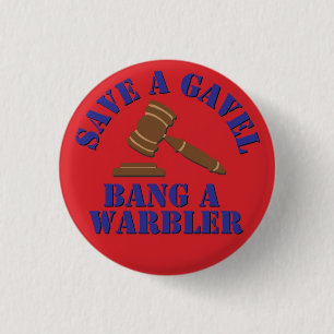 Save a Gavel... 3 Cm Round Badge