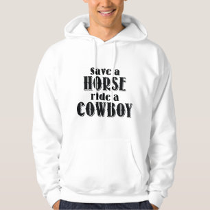 Save A Horse Hoodie