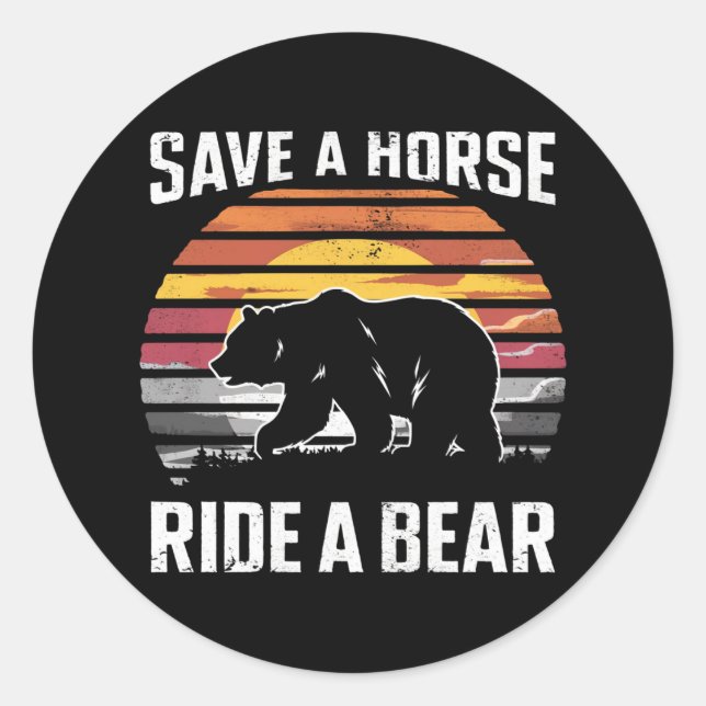 Save A Horse Ride A Bear Gay Pride Bear Community Classic Round Sticker (Front)